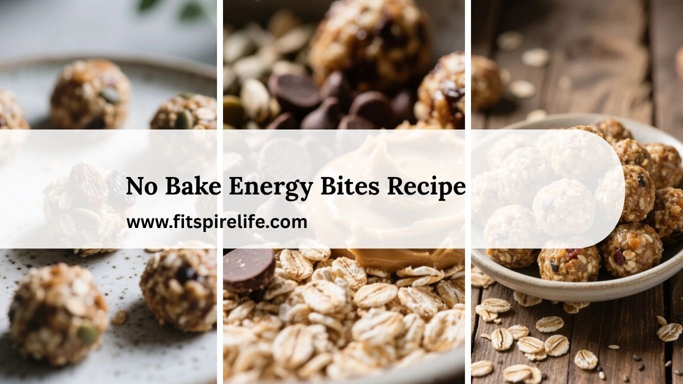 No Bake Energy Bites Recipe