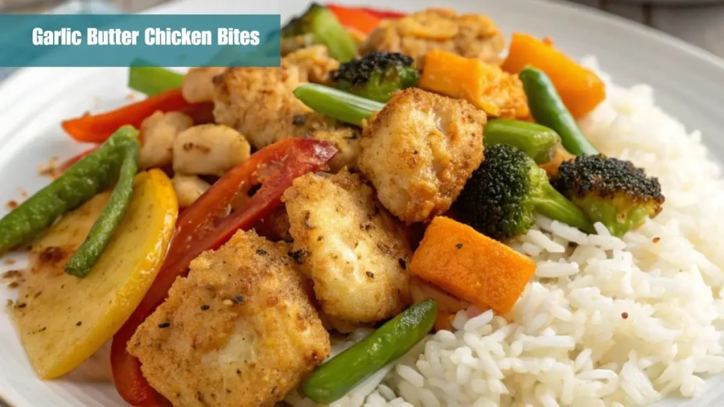 Garlic Butter Chicken Bites Garlic Butter Chicken Bites