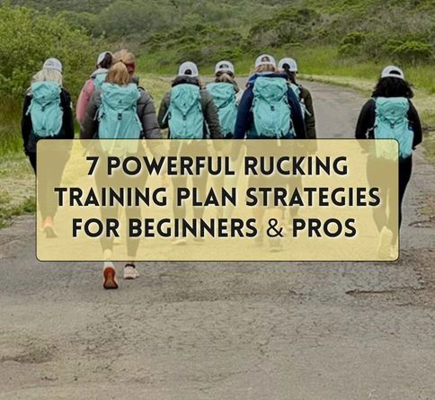 7 powerful rucking training plan strategies for beginners and advanced athletes to build endurance and strength