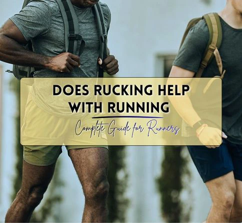 Does Rucking Help With Running
