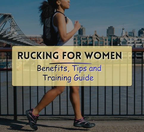 Rucking for Women: Benefits, Tips, and Training Guide showing a woman walking with a weighted backpack outdoors for full-body fitness