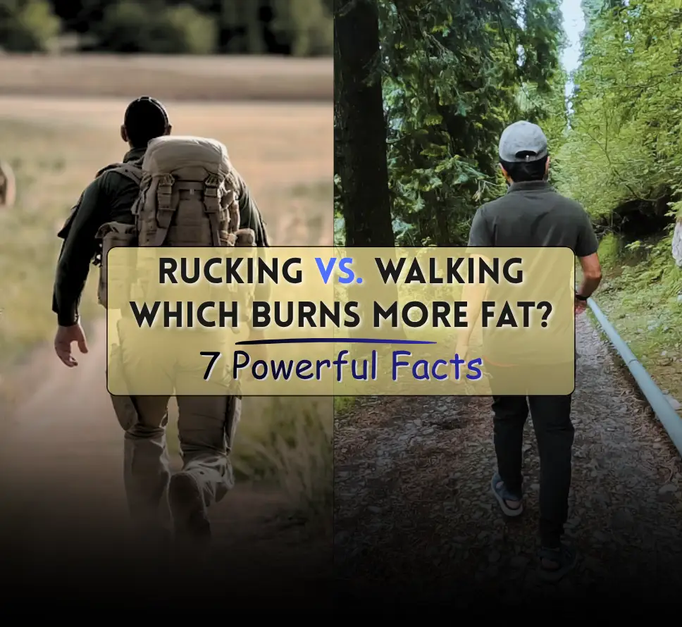 Rucking vs Walking Which Burns More Fat_ 7 Powerful Facts
