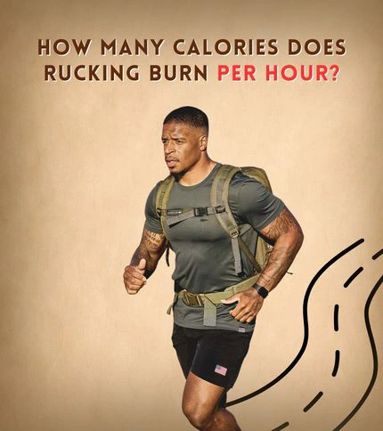 How Many Calories Does Rucking Burn Per Hour?