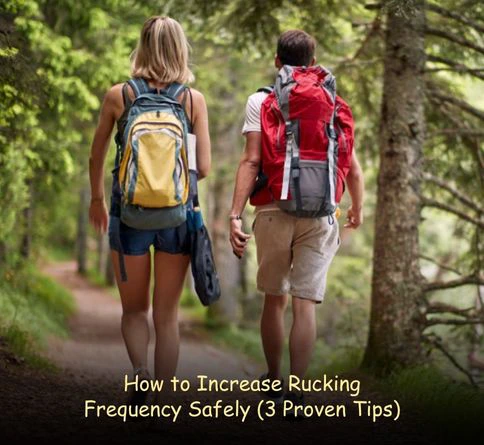 how often should you ruck safe rucking frequency progression tips to avoid injury and overtraining