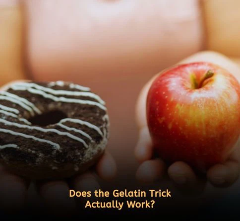 When the gelatin weight loss trick doesn’t work showing continued overeating and lack of calorie deficit despite using gelatin before meals