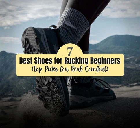 Best Shoes for Rucking Beginners guide showing top rucking footwear for comfort, stability, and durability under load