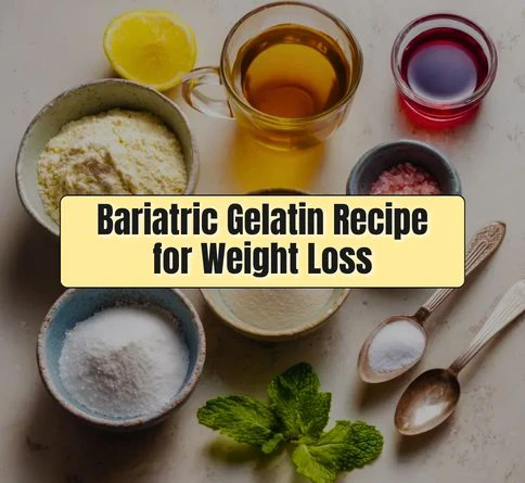 Bariatric Gelatin Recipe for Weight Loss