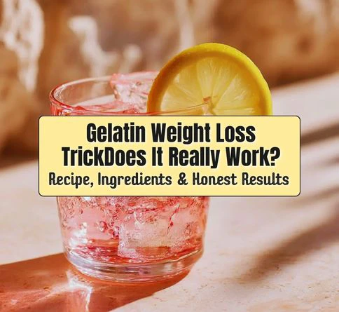 Gelatin weight loss trick drink with simple recipe ingredients showing unflavored gelatin, hot water, and lemon for appetite control and real results