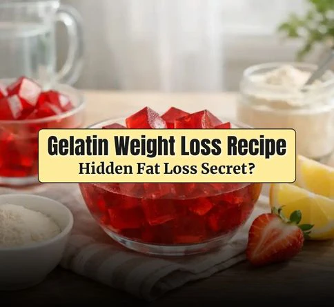 Gelatin Weight Loss Recipe_ Hidden Fat Loss Secret