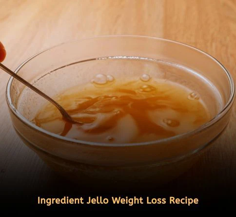Ingredient Jello Weight Loss Recipe