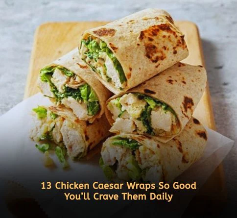 creamy chicken caesar wraps recipes with crispy lettuce and parmesan cheese