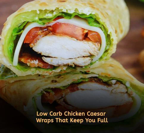 low carb chicken caesar lettuce wraps recipe for weight loss