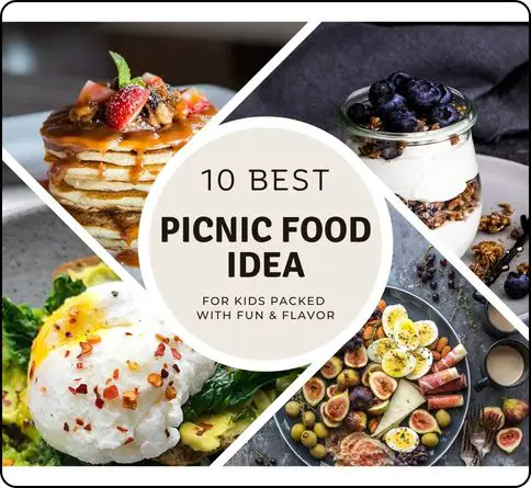 10 Best Picnic Food Ideas for Kids Packed With Fun & Flavor